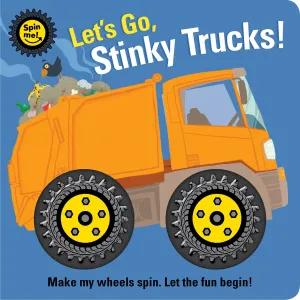 Spin Me! Let's Go Stinky Trucks!